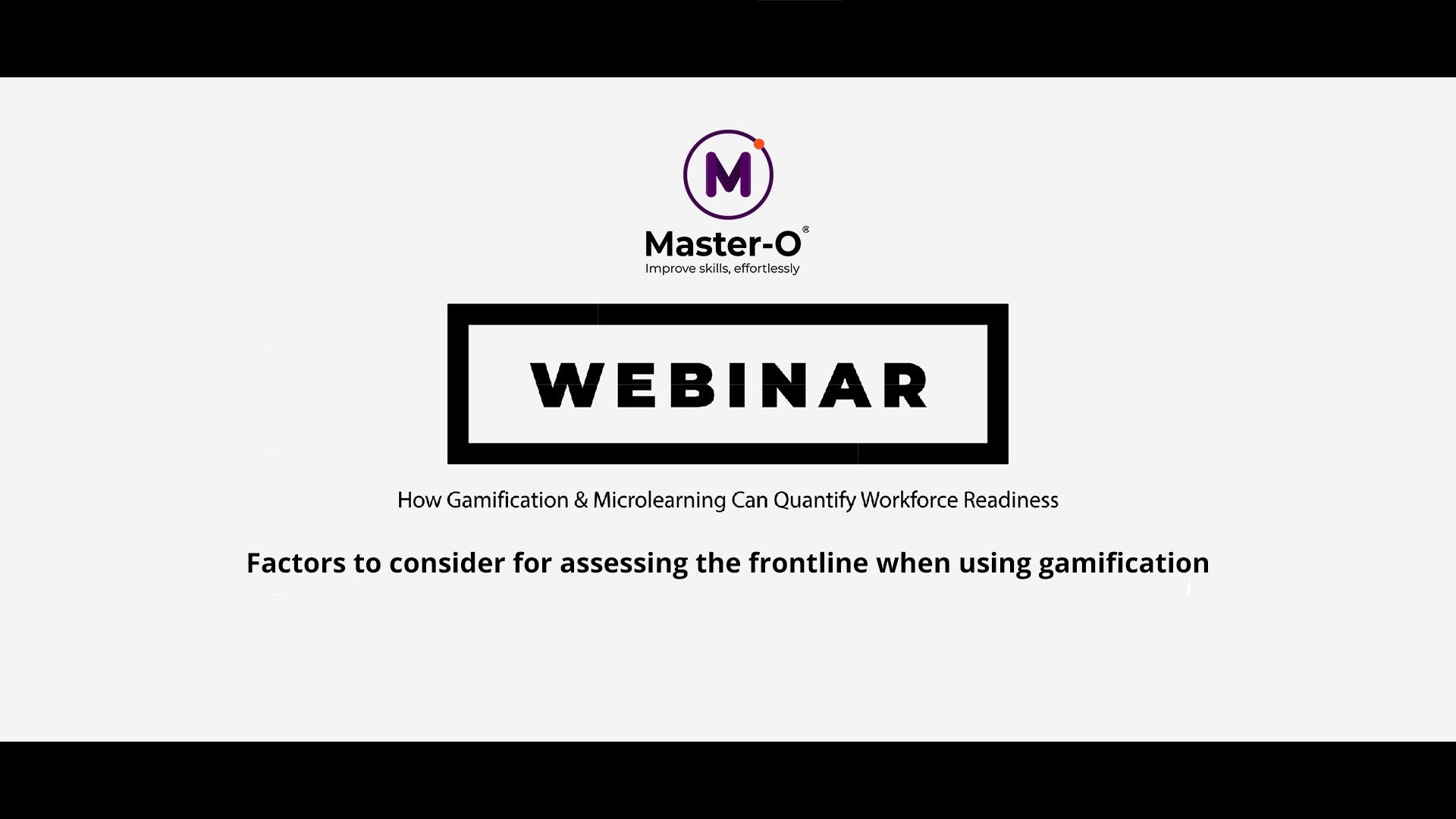 Webinar Highlight - Factors to consider for assessing the frontline when using gamification