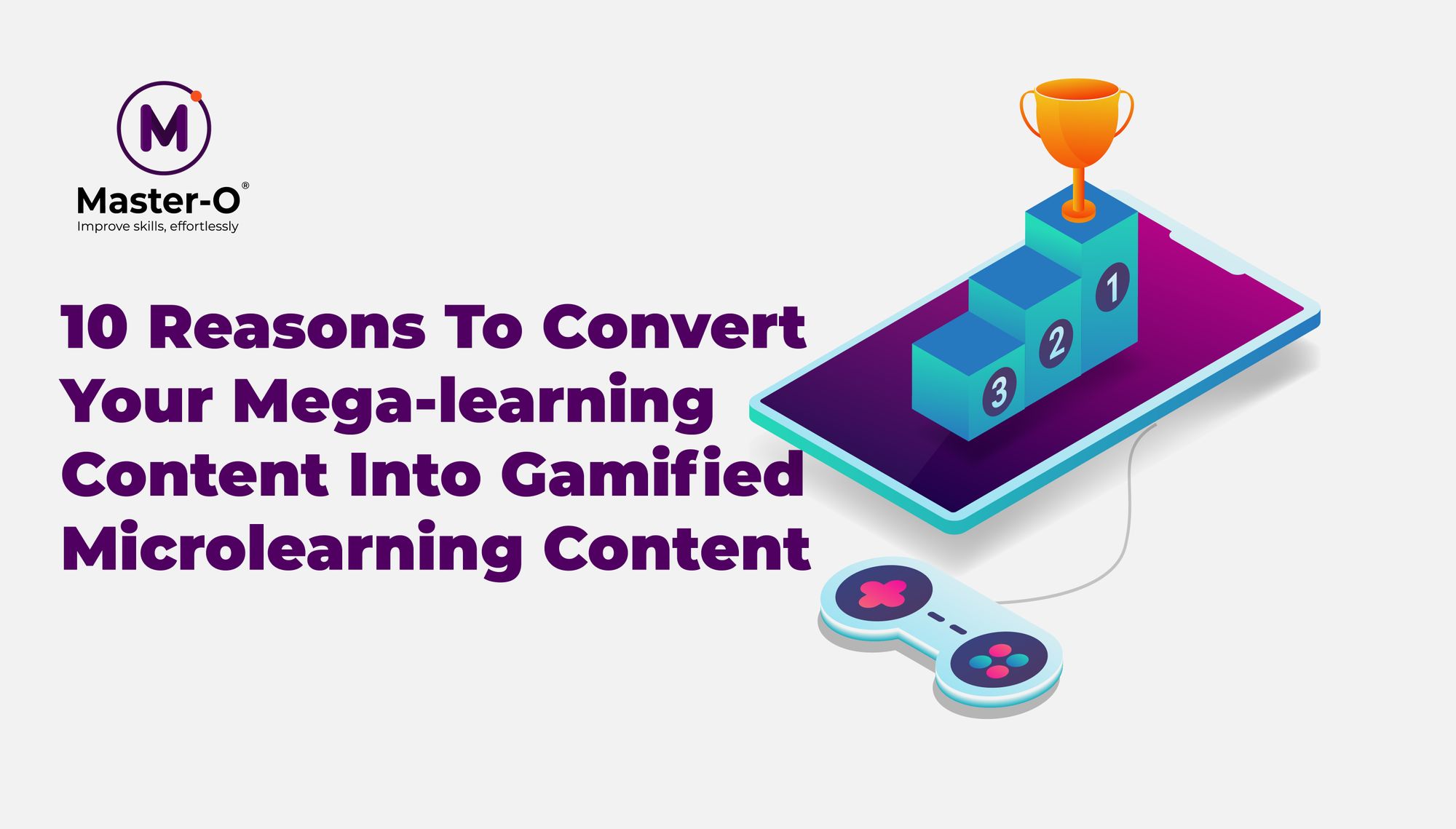 Infographic - 10 Reasons for Gamifying Learning Content